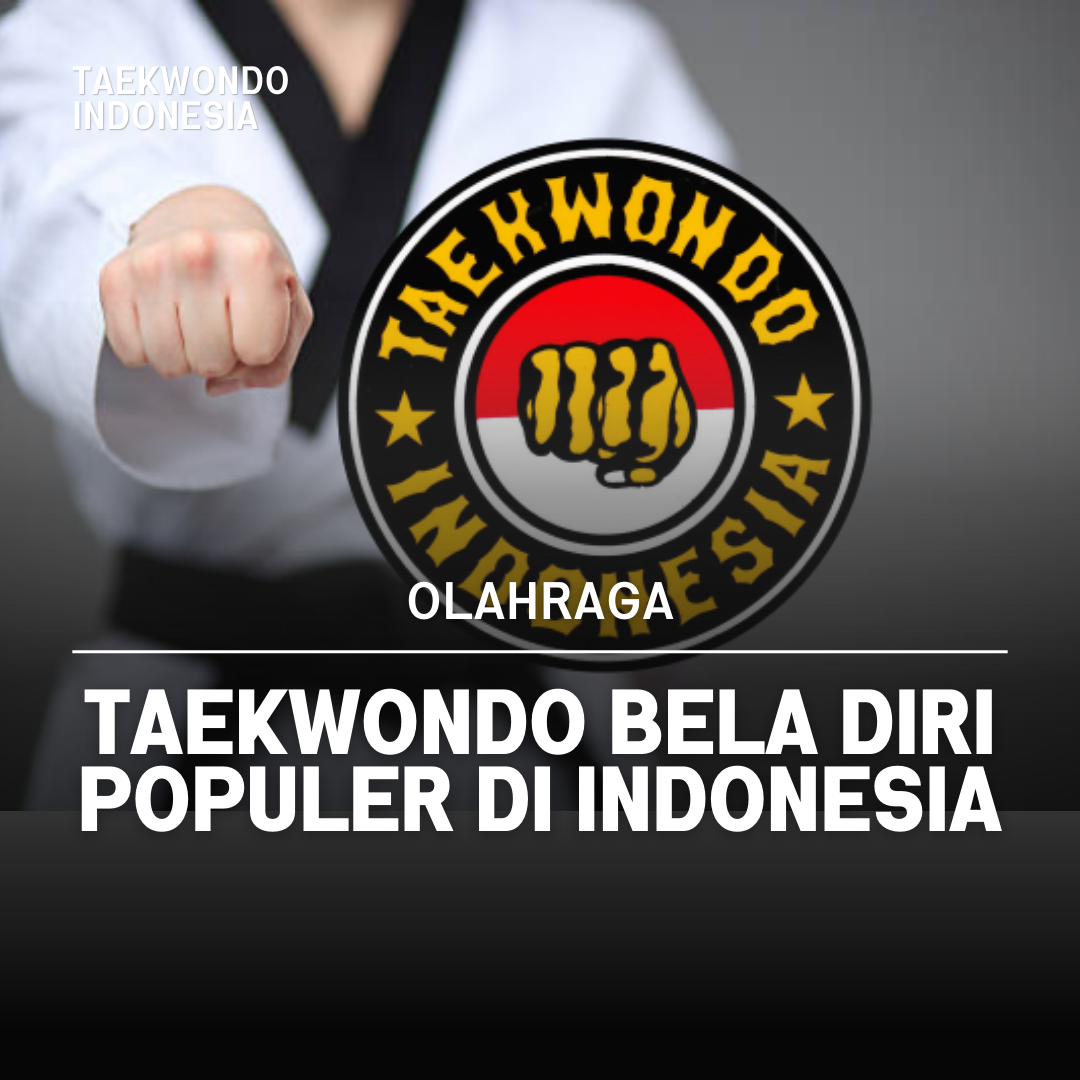 Kejuaraan Dunia Taekwondo: Puncak Prestasi dalam Seni Bela Diri Taekwondo Indonesia Dojang poltekeskemenkesyk